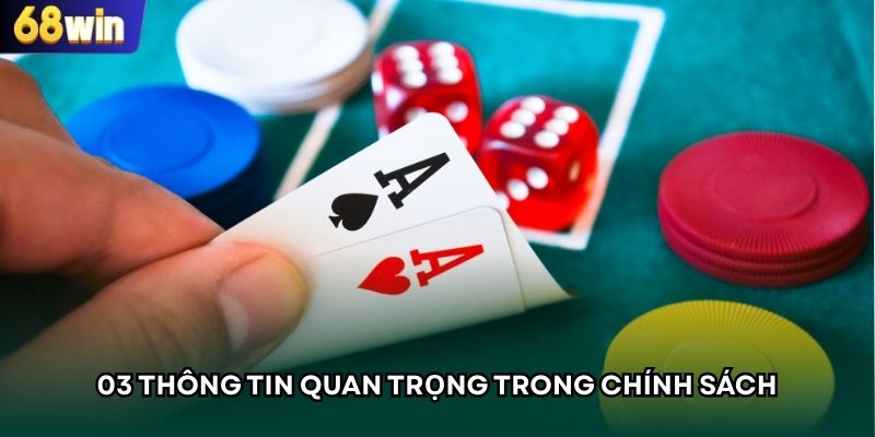 03 thông tin quan trọng trong chính sách